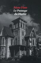 Couverture du livre « Le passage du diable » de Dominique Kugler et Anne Fine aux éditions Ecole Des Loisirs