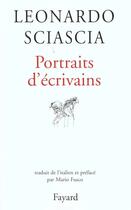 Couverture du livre « Portraits d'ecrivains » de Sciascia-L aux éditions Fayard
