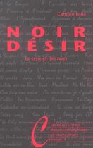 Couverture du livre « Noir desir - le creuset des nues. » de Candice Isola aux éditions Belles Lettres