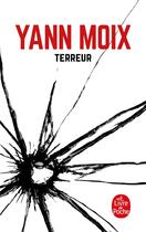 Couverture du livre « Terreur » de Yann Moix aux éditions Le Livre De Poche