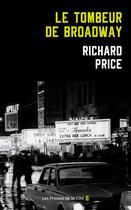 Couverture du livre « Le tombeur de Broadway » de Richard Price aux éditions Presses De La Cite