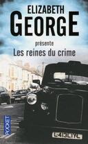 Couverture du livre « Les reines du crime » de Elizabeth George aux éditions Pocket