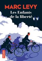 Couverture du livre « Les enfants de la liberté » de Marc Levy aux éditions Pocket