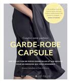 Couverture du livre « Coudre votre parfaite garde-robe capsule » de Arianna Cadwallader et Cathy Mckinnon aux éditions Le Temps Apprivoise