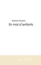 Couverture du livre « En mal d'enfants » de Guerin-M aux éditions Le Manuscrit