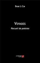 Couverture du livre « Voyages » de Bruno Le Cun aux éditions Editions Du Net