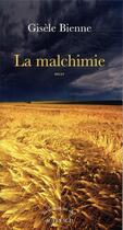 Couverture du livre « La malchimie » de Gisele Bienne aux éditions Actes Sud