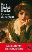 Couverture du livre « La trace du serpent » de Mary Elizabeth Braddon aux éditions Archipoche