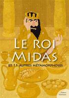 Couverture du livre « Le roi Midas » de Odile De Montalembert aux éditions Culture Commune