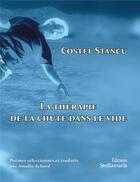 Couverture du livre « La thérapie de la chute dans le vide » de Costel Stancu aux éditions Stellamaris