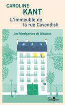 Couverture du livre « L'immeuble de la rue Cavendish : les manigances de Margaux » de Caroline Kant aux éditions Gabelire