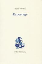 Couverture du livre « Reportages » de Henri Thomas aux éditions Fata Morgana