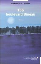 Couverture du livre « 156 boulevard Bineau » de Alexandre D' Orlando aux éditions Les Impliques
