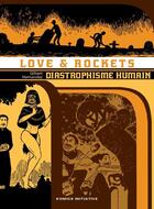 Couverture du livre « Love & rockets Tome 4 : diastrophisme humain » de Gilbert Hernandez aux éditions Komics Initiative