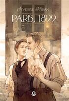 Couverture du livre « Paris, 1899 : les fragments d'éternité » de Severine Mikan aux éditions Milo