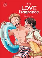 Couverture du livre « Love fragrance Tome 8 » de Kintetsu Yamada aux éditions Kana