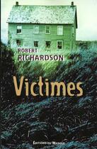 Couverture du livre « Victimes » de Richardson-R aux éditions Editions Du Masque