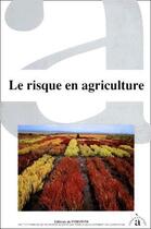 Couverture du livre « Le risque en agriculture » de M. Eldin aux éditions Ird