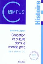 Couverture du livre « Education Et Societe Dans Le Monde Grec » de Legras aux éditions Cdu Sedes