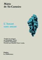 Couverture du livre « Amant sans amant » de Mario De Sa-Carneiro aux éditions La Difference