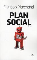 Couverture du livre « Plan social » de Francois Marchand aux éditions Cherche Midi