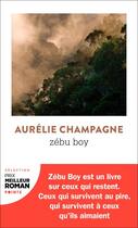 Couverture du livre « Zébu boy » de Aurelie Champagne aux éditions Points