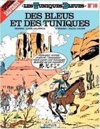 Couverture du livre « Les Tuniques Bleues Tome 10 : des bleus et des tuniques » de Louis Salverius et Raoul Cauvin aux éditions Dupuis