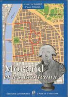 Couverture du livre « Morand et les Brotteaux » de Josette Barre et Paul Feuga aux éditions Elah