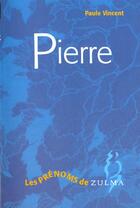 Couverture du livre « Pierre » de Vincent Paule aux éditions Zulma