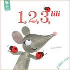 Couverture du livre « 1, 2, 3, Lili » de Albon Lucie aux éditions Elan Vert