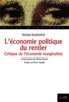 Couverture du livre « L'économie politique du rentier » de Nikolai Boukharine aux éditions Syllepse