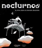Couverture du livre « Nocturnes ; le rêve dans la bande dessinée » de Thierry Groensteen aux éditions Citadelles & Mazenod