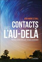 Couverture du livre « Contact avec l'au-delà » de Jean-Marie Le Gall aux éditions Lanore
