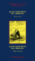 Couverture du livre « Jangadeiros du Brésil; dits de vie (bilingue) » de Caruso/Kunz aux éditions Les Deux Oceans