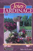 Couverture du livre « Joies du jardinage (les) » de Arlette Laird aux éditions Broquet