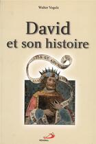 Couverture du livre « David et son histoire » de Vogels W aux éditions Mediaspaul