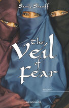 Couverture du livre « The Veil of Fear » de Samia Shariff aux éditions Jcl