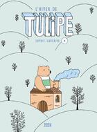 Couverture du livre « Tulipe Tome 4 : l'hiver de Tulipe » de Sophie Guerrive aux éditions 2024