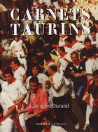 Couverture du livre « Carnets taurins » de Jacques Durand aux éditions Actes Sud