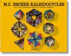 Couverture du livre « M.C. Escher ; kaleidocycles » de Wallace Walker et Doris Schattschneid aux éditions Taschen