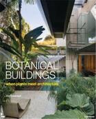 Couverture du livre « Botanical buildings » de Judith Baehner aux éditions Lannoo