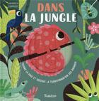 Couverture du livre « Dans la jungle » de Neil Clark aux éditions Tourbillon