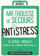 Couverture du livre « Ma trousse de secours anti-stress » de Virginy L. Sam aux éditions Tana