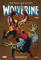 Couverture du livre « Wolverine ; Intégrale vol.4 ; 1991 » de Peter David et Larry Hama et Marc Silvestri aux éditions Panini