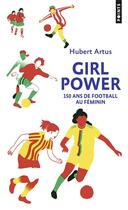 Couverture du livre « Girl Power » de Hubert Artus aux éditions Points