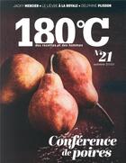 Couverture du livre « 180°C n.21 ; conférences de poires » de Revue 180°C aux éditions Thermostat 6