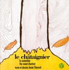 Couverture du livre « **Le Chataignier (Album) » de A. Therond aux éditions Parc Cevennes