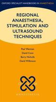 Couverture du livre « Regional Anaesthesia, Stimulation, and Ultrasound Techniques » de Paul Warman aux éditions Oup Oxford