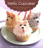 Couverture du livre « Hello, Cupcake! » de Alan Richardson aux éditions Houghton Mifflin Harcourt