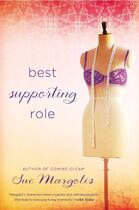 Couverture du livre « Best Supporting Role » de Sue Margolis aux éditions Penguin Group Us